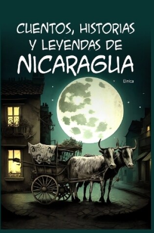 Cover of Cuentos, historias y leyendas de Nicaragua