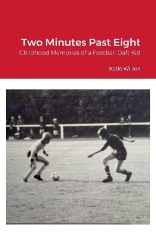 Cover of Two Minutes Past Eight