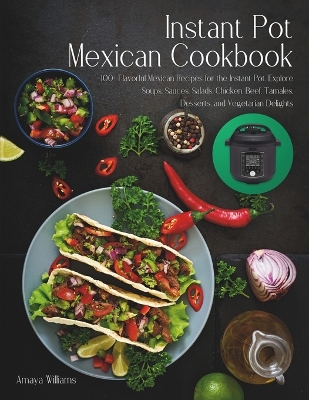 Cover of Instant Pot Mexican Cookbook