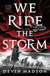 Book cover for We Ride the Storm