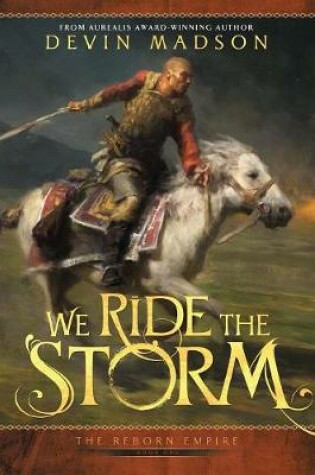 Cover of We Ride the Storm