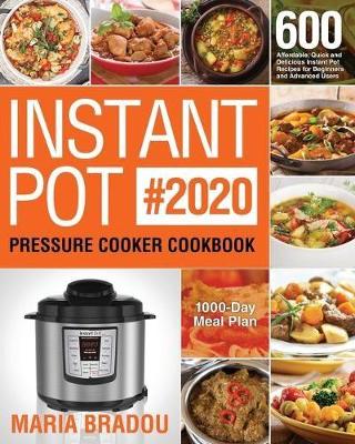 Book cover for Instant Pot Pressure Cooker Cookbook #2020
