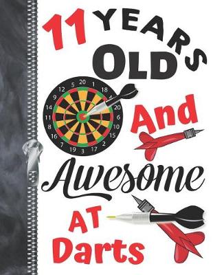 Book cover for 11 Years Old And Awesome At Darts