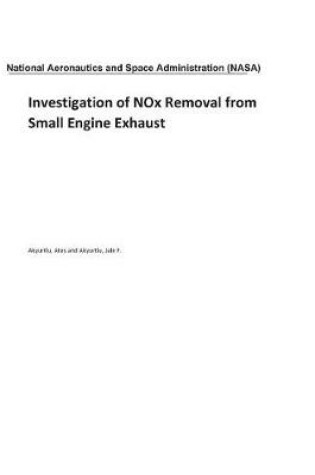 Cover of Investigation of Nox Removal from Small Engine Exhaust