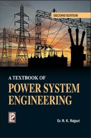 Cover of A Textbook of Power System Engineering