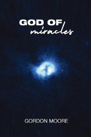 Cover of God Of Miracles