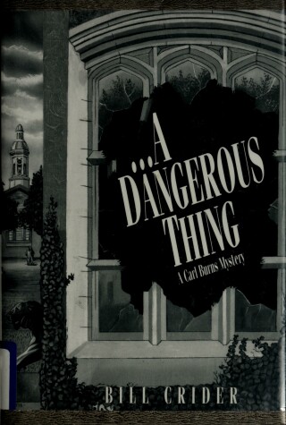 Book cover for A Dangerous Thing