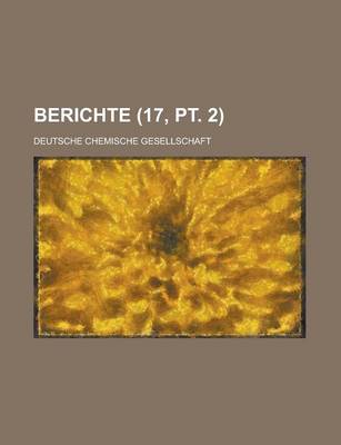 Book cover for Berichte (17, PT. 2 )