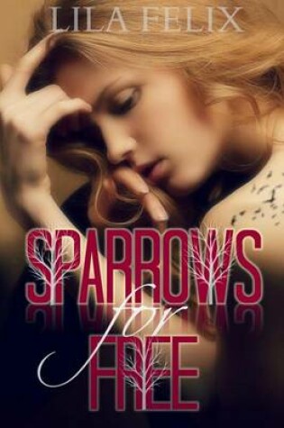 Cover of Sparrows For Free