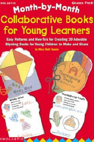 Cover of Month-By-Month Collaborative Books for Young Learners