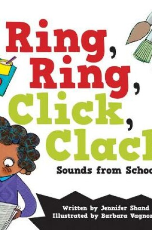 Cover of Ring, Ring, Click, Clack Sounds from School