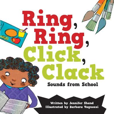 Cover of Ring, Ring, Click, Clack Sounds from School