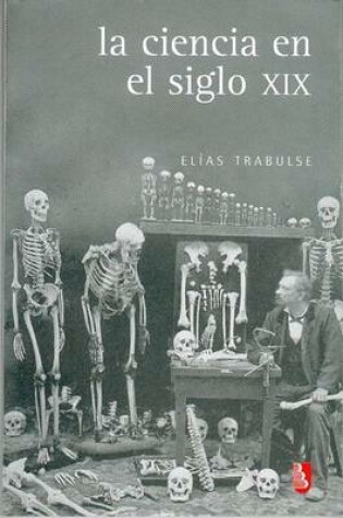 Cover of La Ciencia En El Siglo XIX