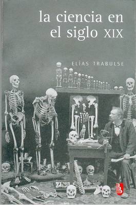 Book cover for La Ciencia En El Siglo XIX