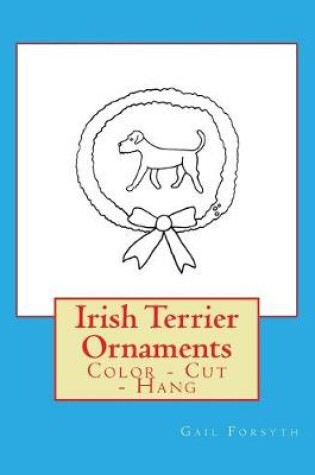 Cover of Irish Terrier Ornaments