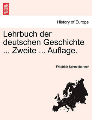Book cover for Lehrbuch Der Deutschen Geschichte ... Zweite ... Auflage.