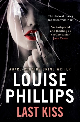 Last Kiss by Louise Phillips