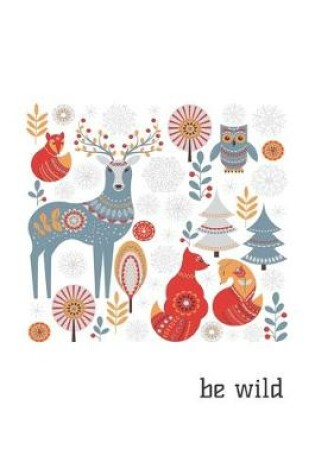 Cover of Be Wild