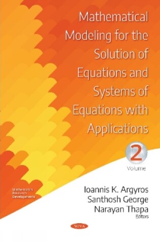 Cover of Mathematical Modeling for the Solution of Equations and Systems of Equations with Applications