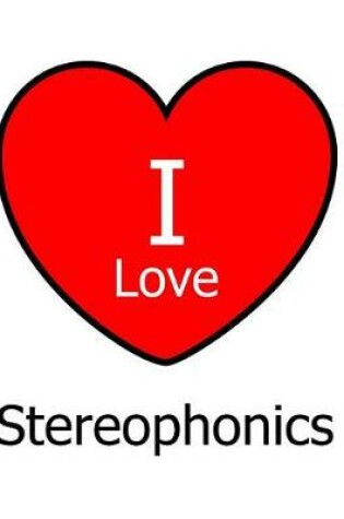 Cover of I Love Stereophonics