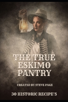 Book cover for The True Eskimo Pantry