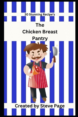 Book cover for The Chicken Breast Pantry