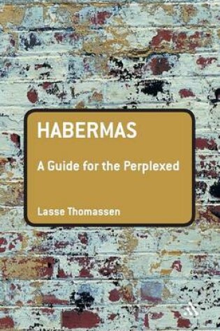 Cover of Habermas: A Guide for the Perplexed
