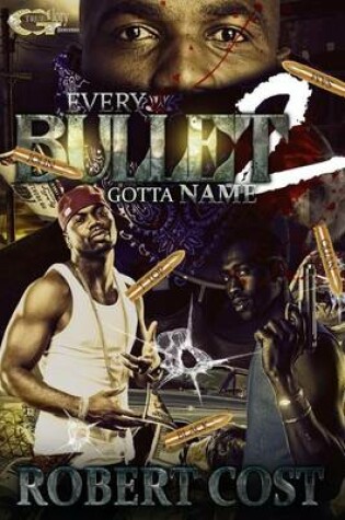 Cover of Every Bullet Gotta Name 2