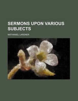 Book cover for Sermons Upon Various Subjects