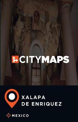 Book cover for City Maps Xalapa de Enriquez Mexico