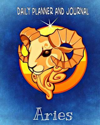 Book cover for Daily Planner and Journal (Quick Appointment -Task Section) Aries