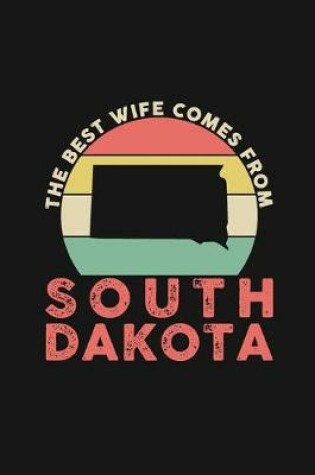 Cover of The Best Husband Comes From South Dakota