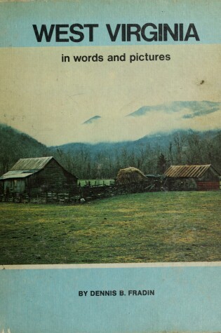 Cover of West Virginia in Words and Pictures
