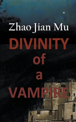 Book cover for Divinity of a Vampire