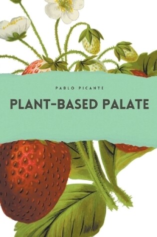 Cover of Plant-Based Palate