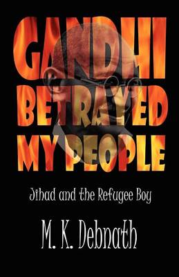 Cover of Gandhi Betrayed My People