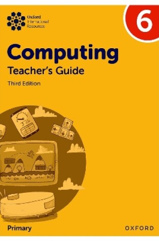 Cover of Oxford International Primary Computing: Teacher's Guide 6