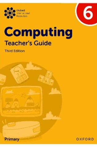 Cover of Oxford International Primary Computing: Teacher's Guide 6