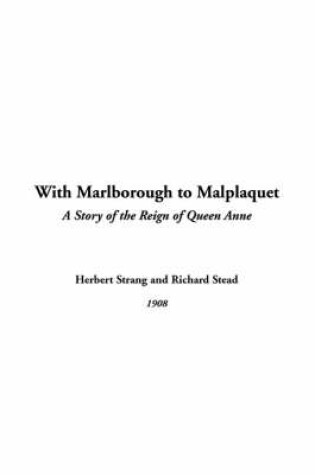 Cover of With Marlborough to Malplaquet