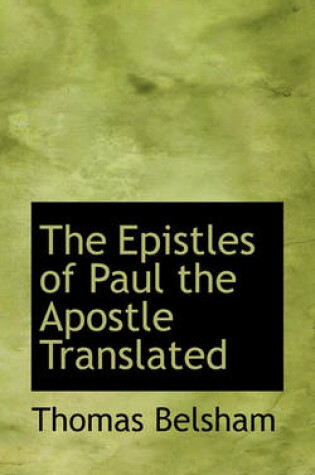 Cover of The Epistles of Paul the Apostle Translated