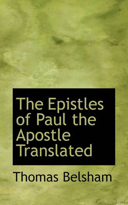 Book cover for The Epistles of Paul the Apostle Translated
