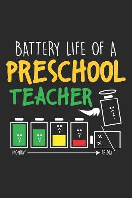Book cover for Battery Life of Preschool Teacher