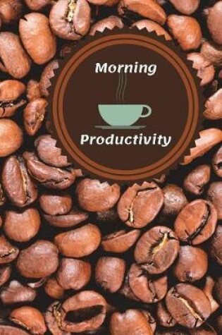 Cover of Morning Productivity