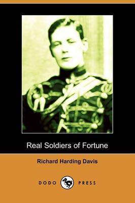 Book cover for Real Soldiers of Fortune (Dodo Press)