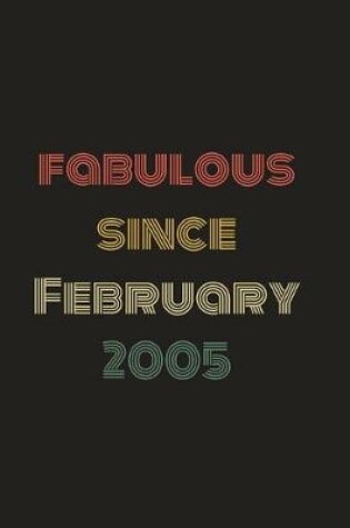 Cover of Fabulous Since February 2005
