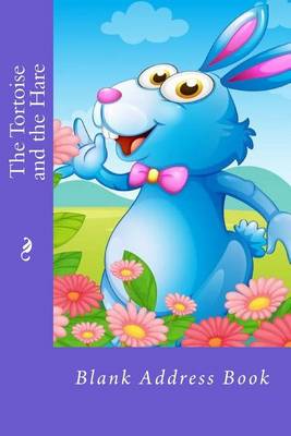 Book cover for The Tortoise and the Hare