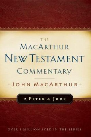 Cover of Second Peter and Jude MacArthur New Testament Commentary