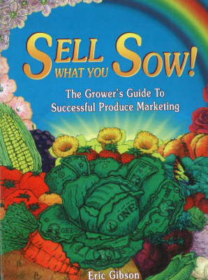 Book cover for Sell What You Sow!