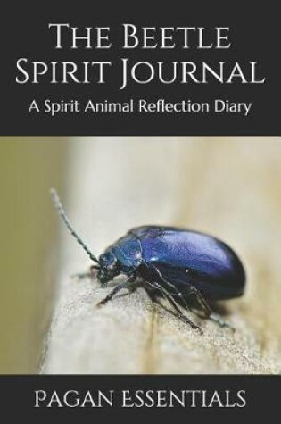 Cover of The Beetle Spirit Journal
