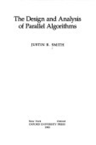 Cover of The Design and Analysis of Parallel Algorithms